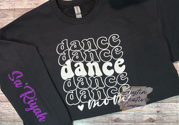 Dance Mom Sweatshirt